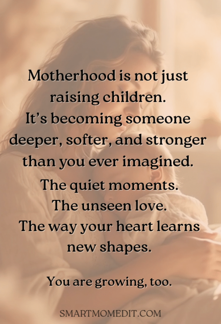 You Are Growing Too: The Quiet Transformation of Motherhood